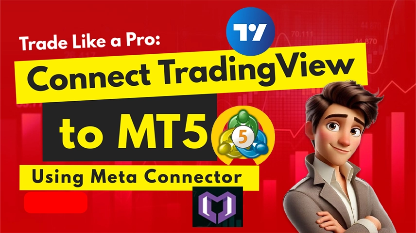 Trade Like a Pro: Connect TradingView to MT5 Using Meta Connector