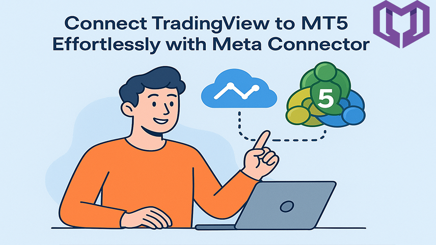 Connect TradingView to MT5 Effortlessly with Meta Connector