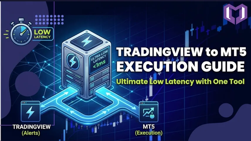 Low Latency TradingView to MT5 Execution Guide