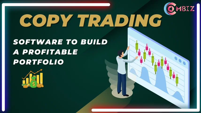 Copy Trading Software to Build a Profitable Portfolio