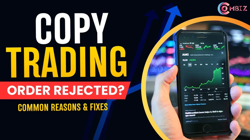 Copy Trading Order Rejected? Common Reasons & Fixes