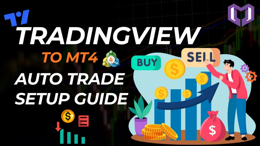 TradingView to MT4 Auto Trade Setup Guide