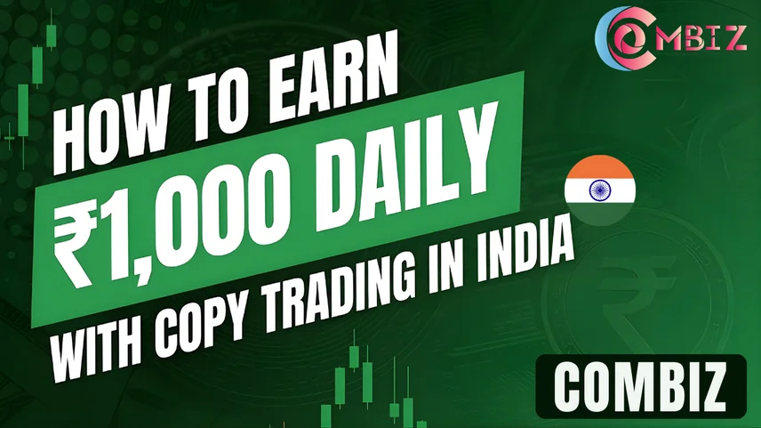 How to Earn ₹1,000 Daily with Copy Trading in India