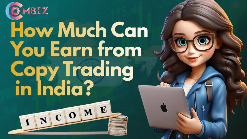 How Much Can You Earn from Copy Trading in India?