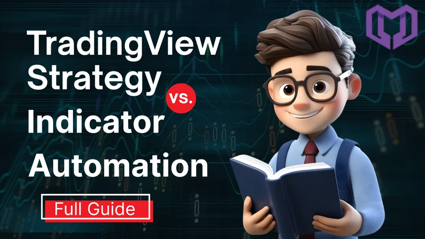 TradingView Strategy vs Indicator Automation Guide
