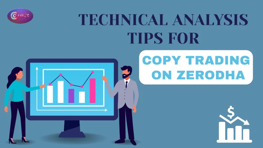 Technical Analysis Tips for Copy Trading on Zerodha