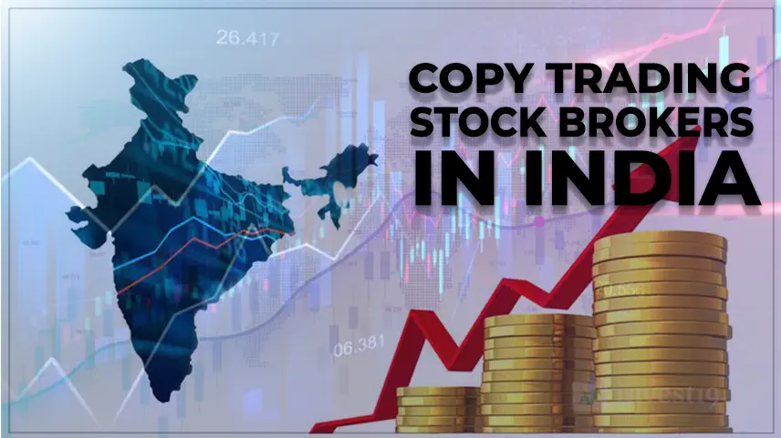 Copy Trading Stock Brokers in India