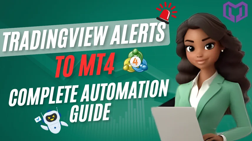 TradingView Alerts to MT4: Complete Automation Guide