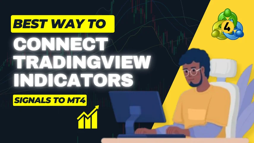Best Way to Connect TradingView Signals to MT4