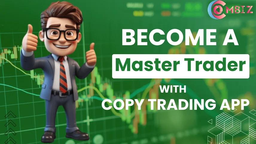 Become a Master Trader with Copy Trading App
