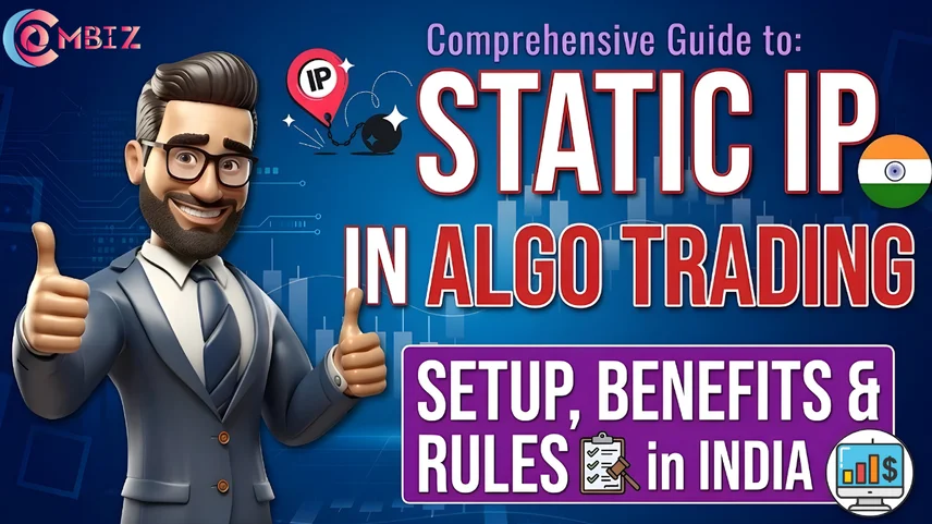Static IP in Algo Trading: Setup, Benefits & Rules