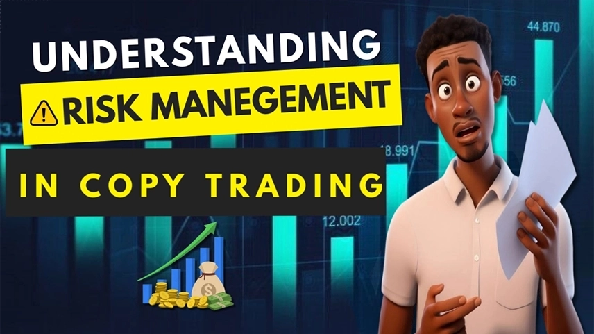Understanding Risk Management in Copy Trading 