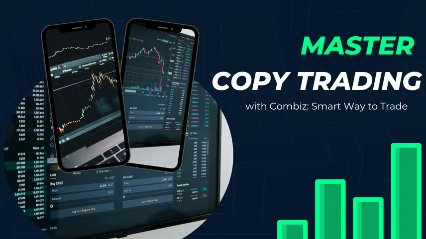 Master Copy Trading with Combiz: Smart Way to Trade