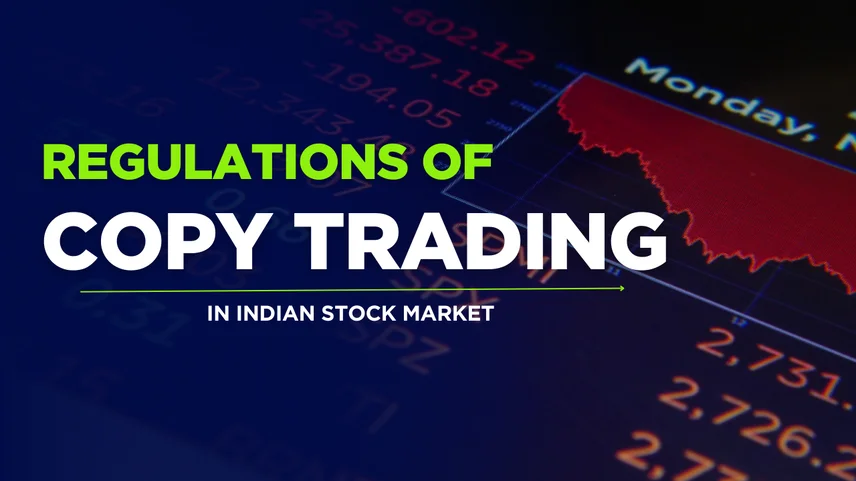 Regulations of Copy Trading in Indian Stock Market