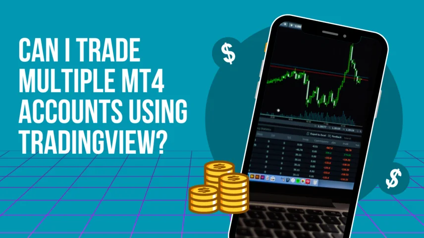 Can I Trade Multiple MT4 Accounts Using TradingView?