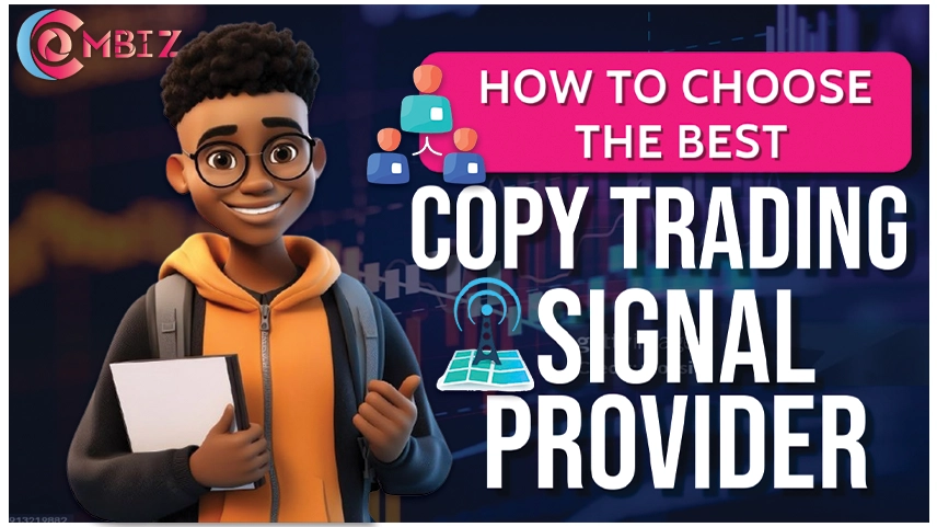 How to Choose the Best Copy Trading Signal Provider