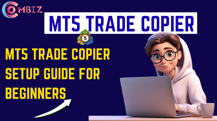 MT5 Trade Copier Setup Guide for Beginners