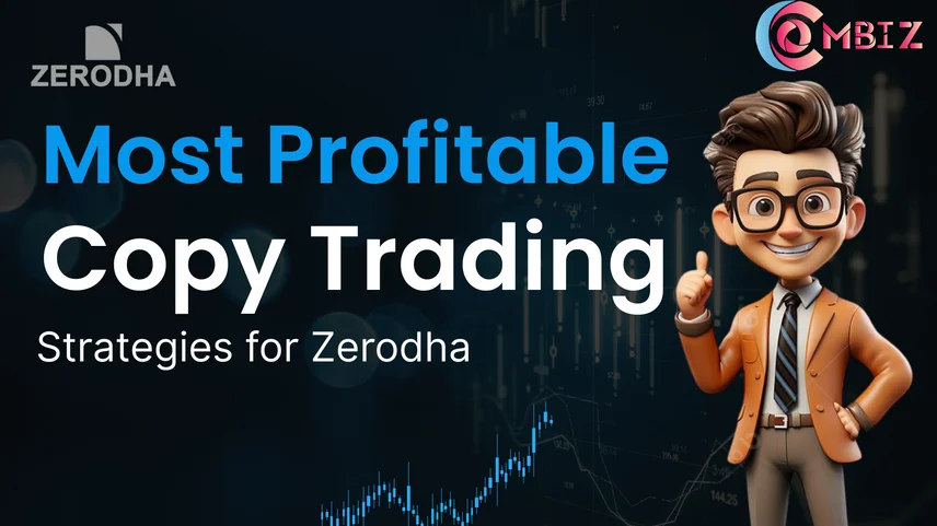 Most Profitable Copy Trading Strategies for Zerodha