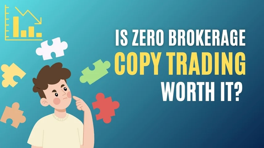 Is Zero Brokerage Copy Trading Worth It?